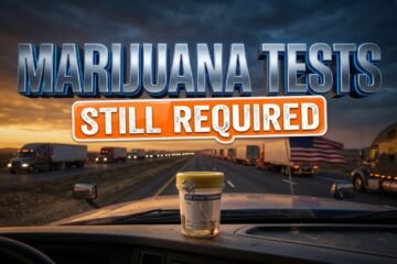 Congress Orders Marijuana Tests for Truck Drivers to Stay